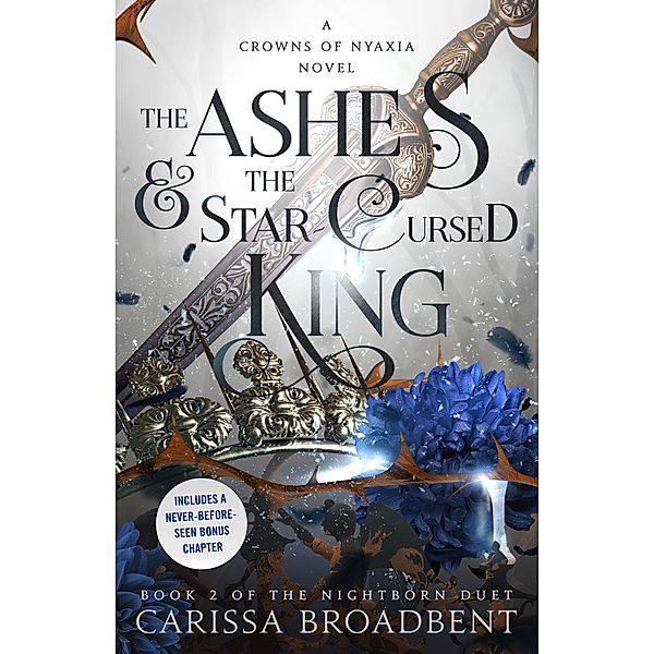 The Ashes & the Star-Cursed King, Carissa Broadbent