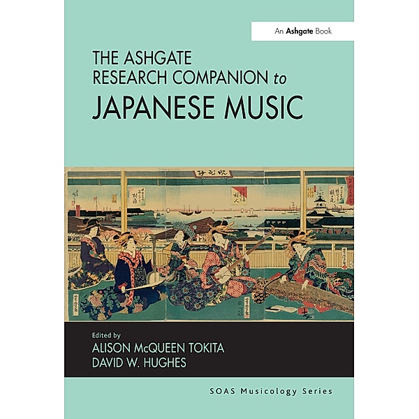 The Ashgate Research Companion to Japanese Music, David W. Hughes