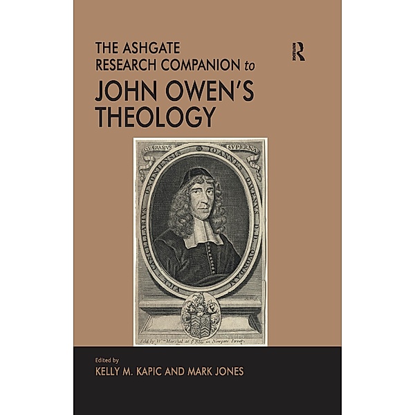 The Ashgate Research Companion to John Owen's Theology, Mark Jones