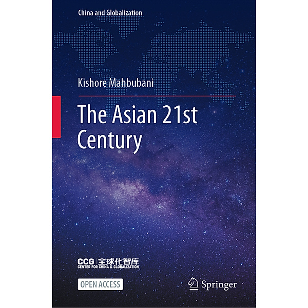 The Asian 21st Century, Kishore Mahbubani