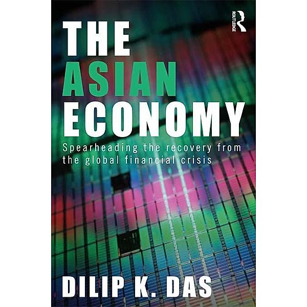 The Asian Economy, Dilip K. Das