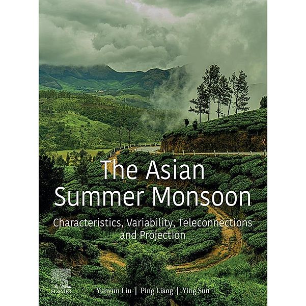 The Asian Summer Monsoon, Yunyun Liu, Ping Liang, Ying Sun