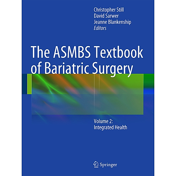 The ASMBS Textbook of Bariatric Surgery, Christopher Still