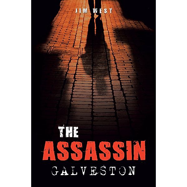 The Assassin Galveston, Jim West