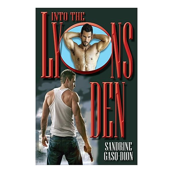 The Assassin Shifters: Into The Lyons Den (The Assassin Shifters, #16), Sandrine Gasq-Dion