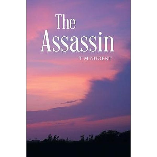 The Assassin / Stratton Press, T M Nugent