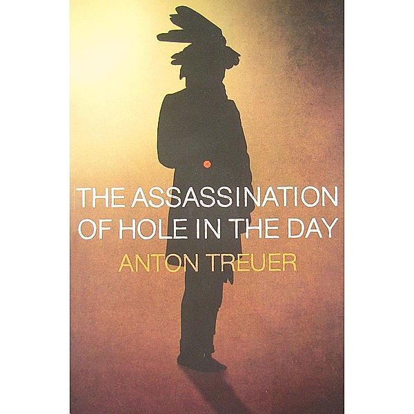 The Assassination of Hole in the Day, Anton Treuer