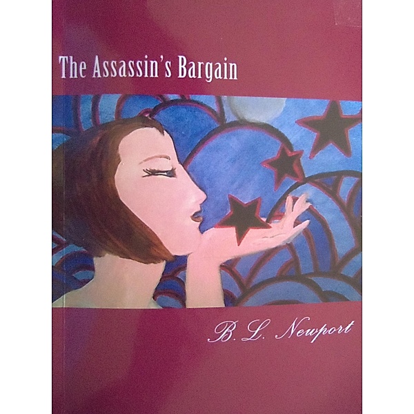 The Assassin's Bargain, B. L. Newport