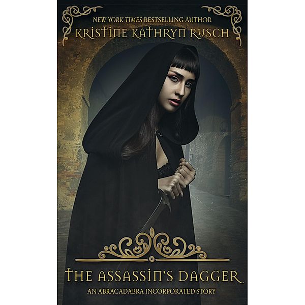 The Assassin's Dagger (Abracadabra Incorporated) / Abracadabra Incorporated, Kristine Kathryn Rusch