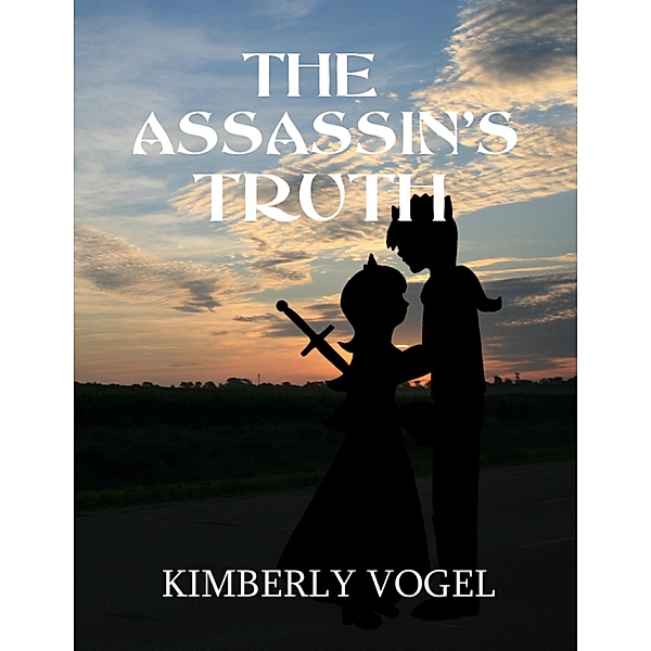 The Assassin's Truth, Kimberly Vogel