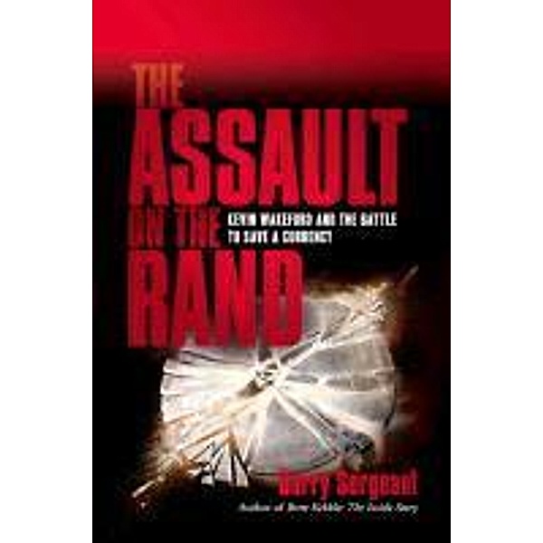 The Assault on the Rand, Barry Sergeant