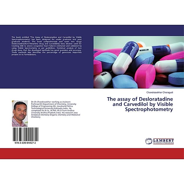 The assay of Desloratadine and Carvedilol by Visible Spectrophotometry, Chandrasekhar Choragudi
