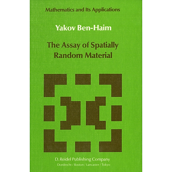 The Assay of Spatially Random Material, Yakov Ben-Haim