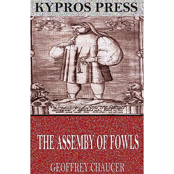 The Assembly of Fowls, Geoffrey Chaucer