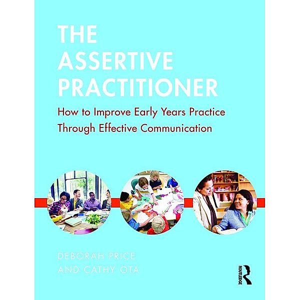 The Assertive Practitioner, Deborah Price, Cathy Ota