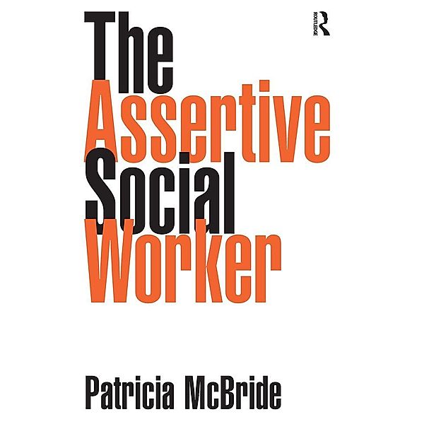 The Assertive Social Worker, Patricia McBride