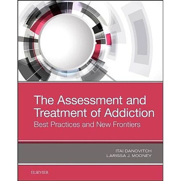 The Assessment and Treatment of Addiction