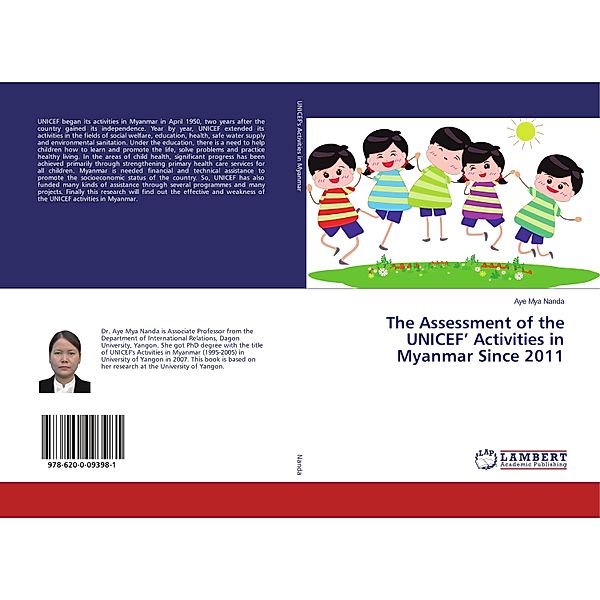 The Assessment of the UNICEF' Activities in Myanmar Since 2011, Aye Mya Nanda