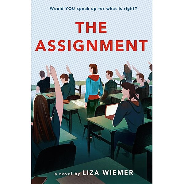 The Assignment, Liza Wiemer