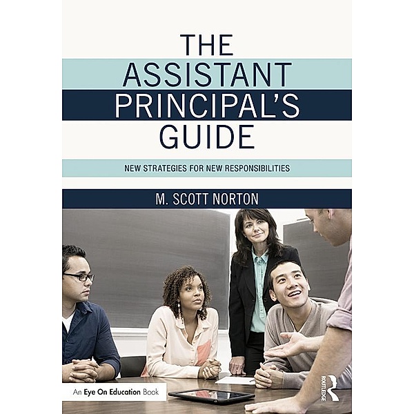 The Assistant Principal's Guide, M. Scott Norton