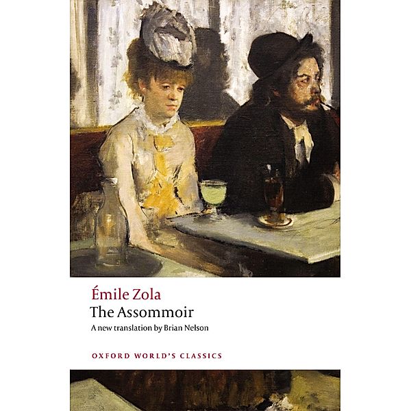 The Assommoir / Oxford World's Classics, ?Mile Zola