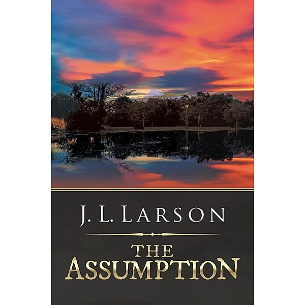 The Assumption, J. L. Larson