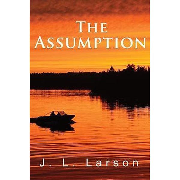 'The Assumption' / GoldTouch Press, LLC, J. L. Larson