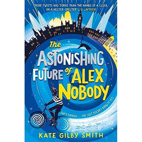 The Astonishing Future of Alex Nobody, Kate Gilby Smith