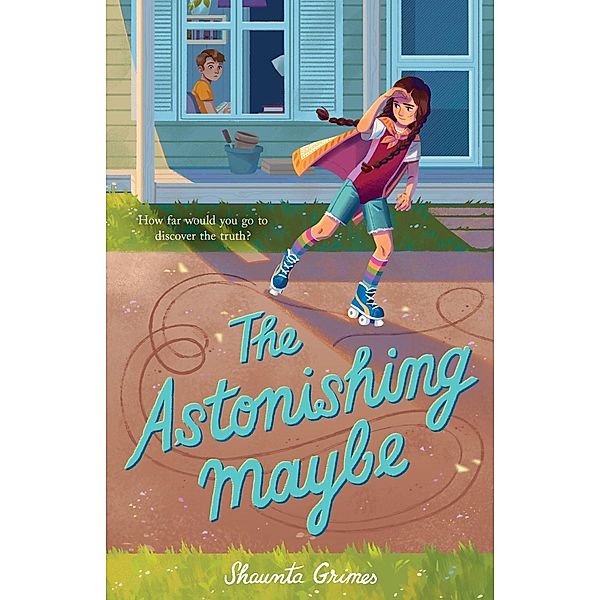 The Astonishing Maybe, Shaunta Grimes