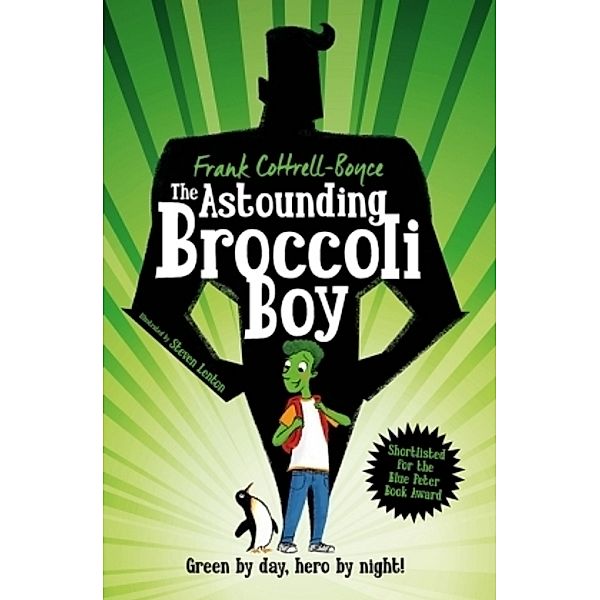 The Astounding Broccoli Boy, Frank Cottrell Boyce