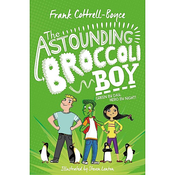 The Astounding Broccoli Boy, Frank Cottrell Boyce