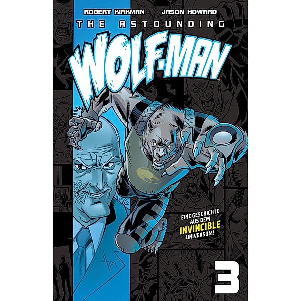 The Astounding Wolf-Man 3, Robert Kirkman