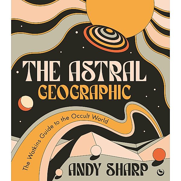 The Astral Geographic, Andy Sharp