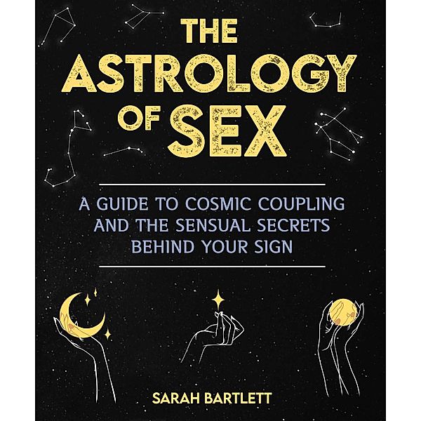 The Astrology of Sex, Sarah Bartlett