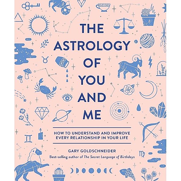 The Astrology of You and Me, Gary Goldschneider