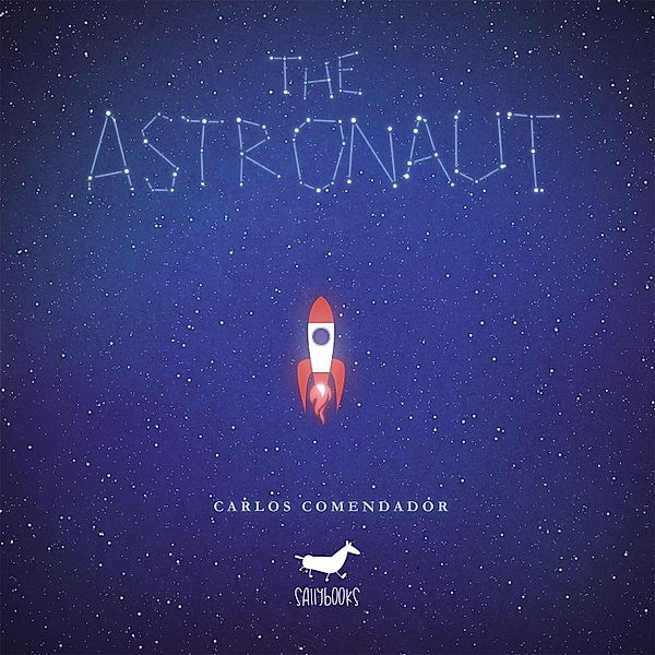 The Astronaut / Álbum ilustrado, Carlos Comendador