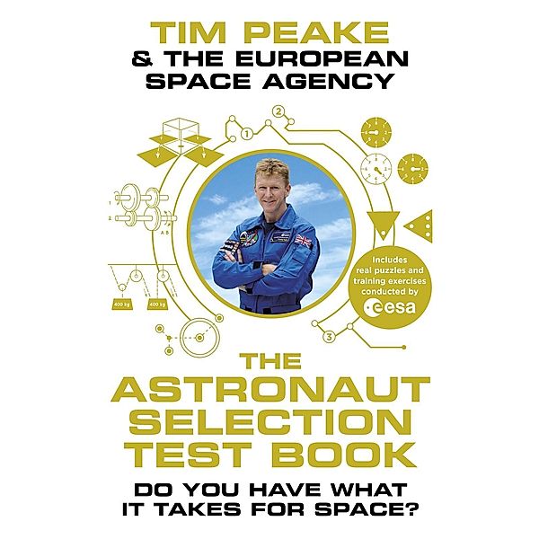 The Astronaut Selection Test Book, Tim Peake, The European Space Agency