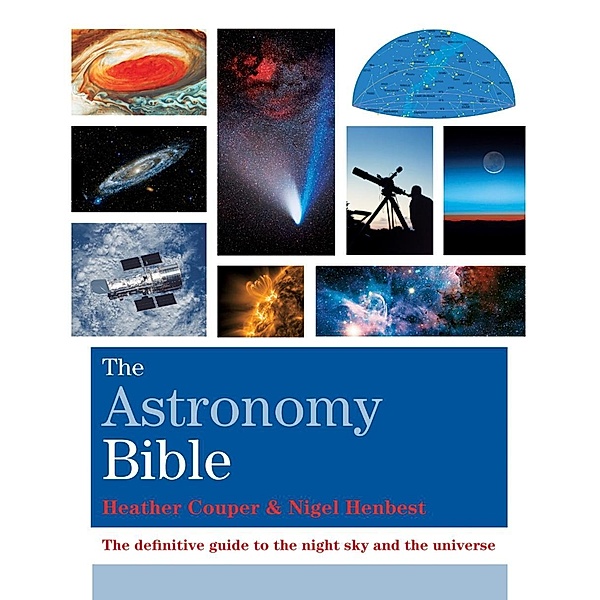 The Astronomy Bible, Nigel Henbest