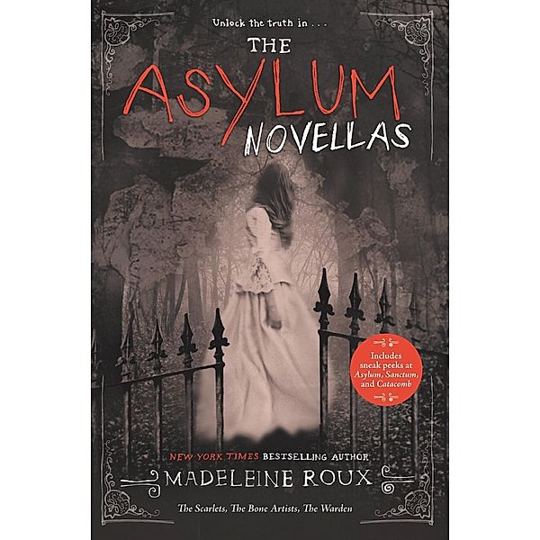 The Asylum Novellas / Asylum Novella, Madeleine Roux