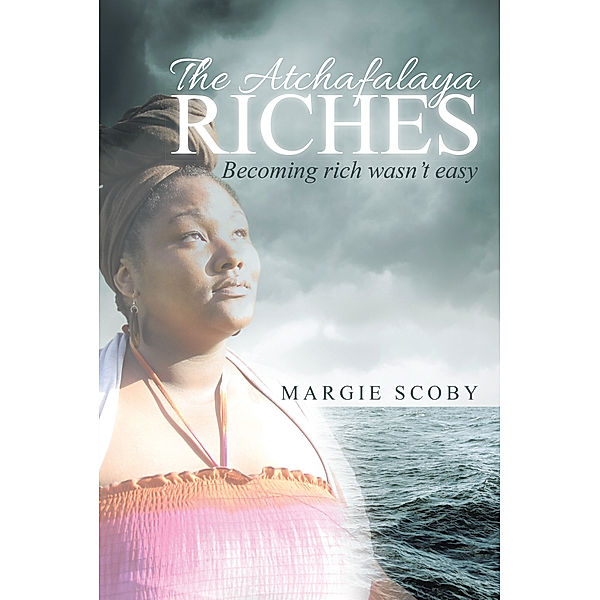 The Atchafalaya Riches, Margie Scoby