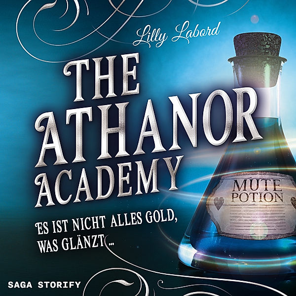 The Athanor Academy - 2 - The Athanor Academy - Es ist nicht alles Gold, was glänzt (Band 2), Lilly Labord