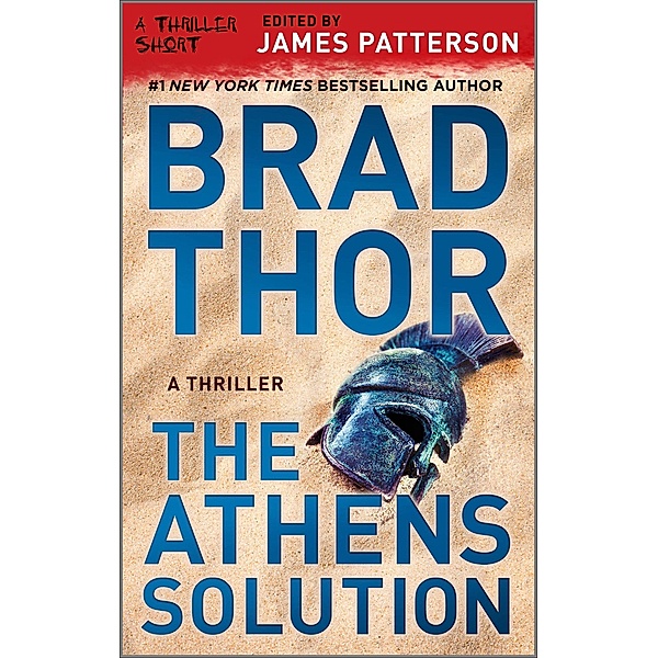 The Athens Solution / The Thriller Shorts, Brad Thor