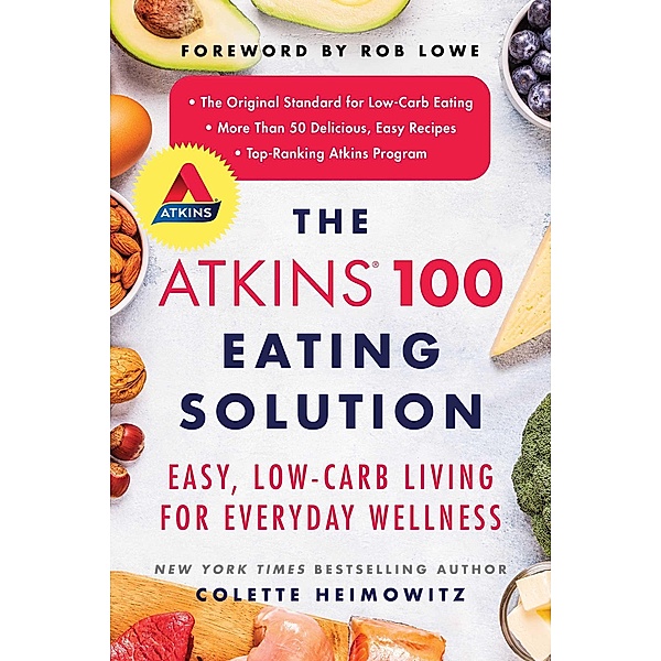 The Atkins 100 Eating Solution, Colette Heimowitz
