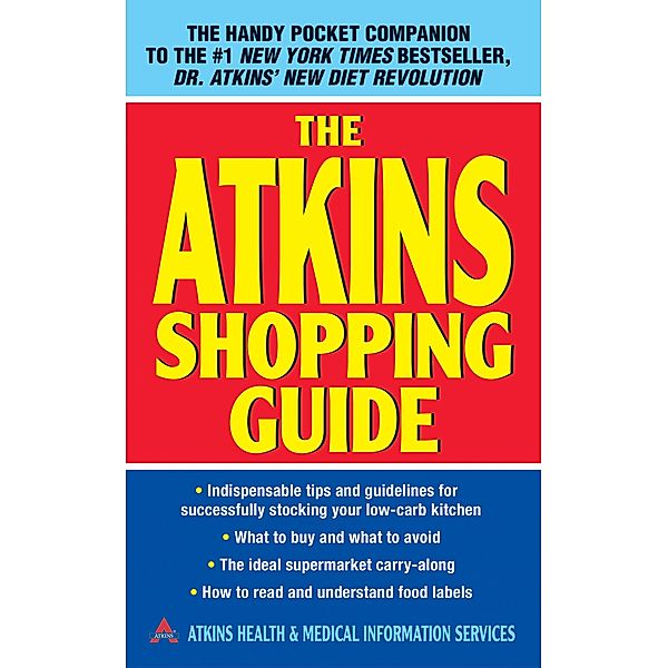 The Atkins Shopping Guide, Atkins Health & Medical Information Serv