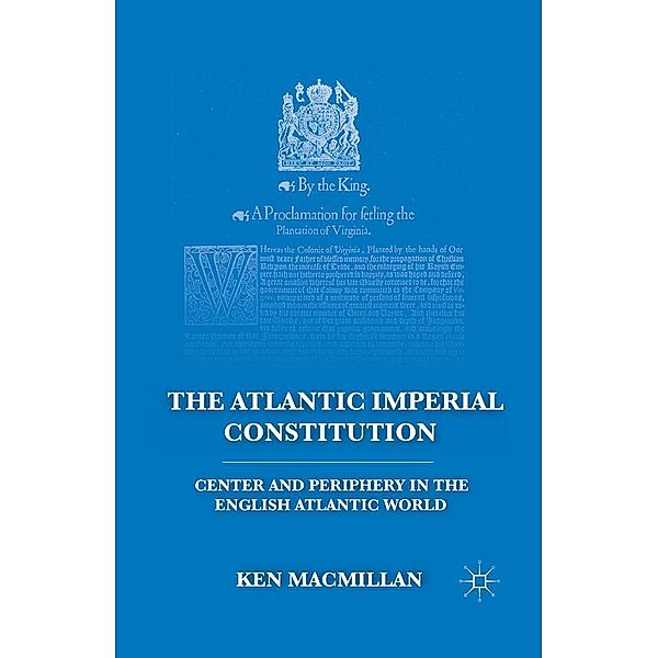 The Atlantic Imperial Constitution, K. MacMillan