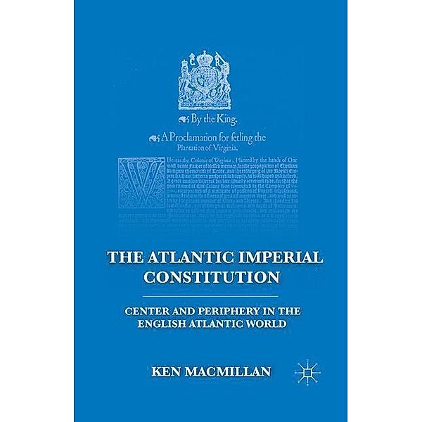 The Atlantic Imperial Constitution, K. MacMillan