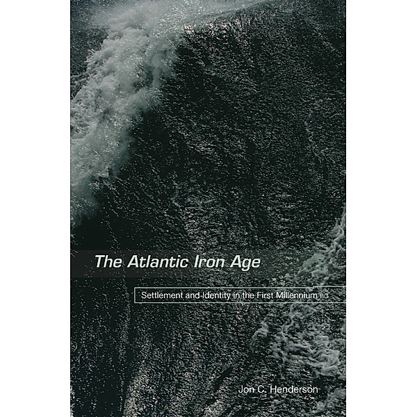 The Atlantic Iron Age, Jon Henderson