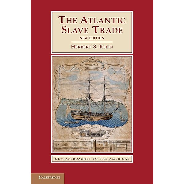 The Atlantic Slave Trade, Herbert S. Klein