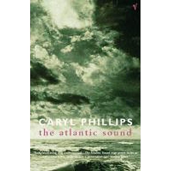 The Atlantic Sound, Caryl Phillips