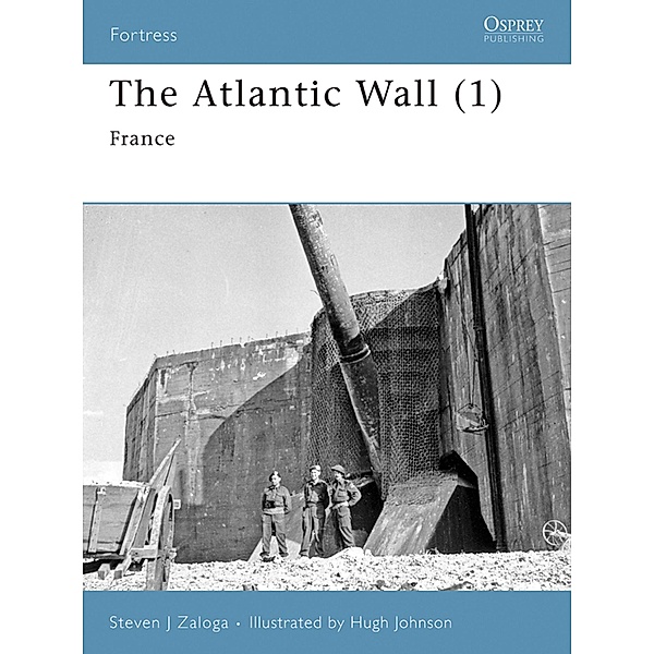 The Atlantic Wall (1), Steven J. Zaloga